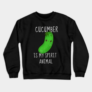 Cucumber Is My Spirit Animal Funny Crewneck Sweatshirt